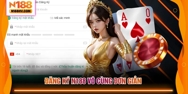 Đăng ký N188 vô cùng đơn giản 